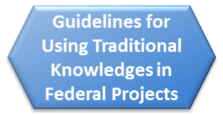 Guidelines for Considering Traditional Knowledges in Environmental Initiatives