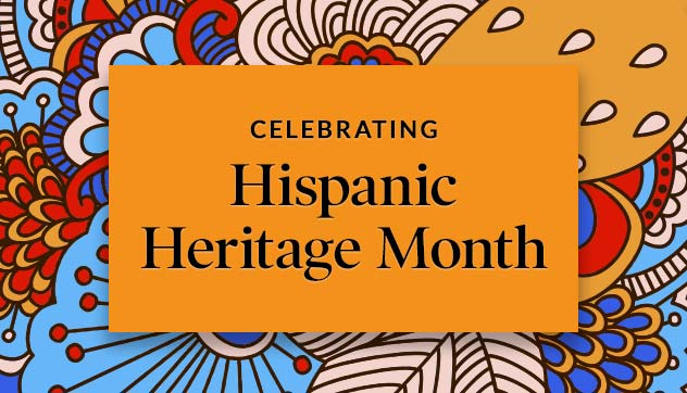 Celebrating Hispanic Heritage Month