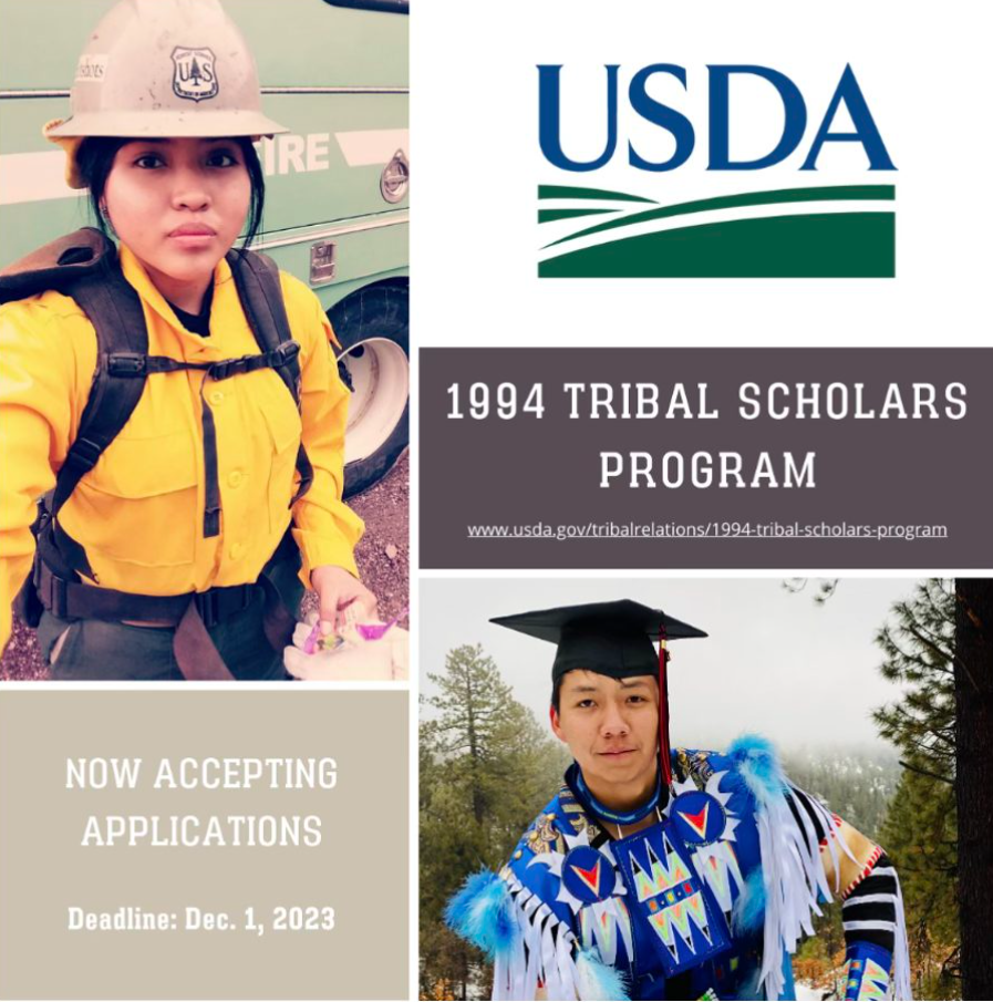 USDA 1994 Tribal Scholars Program now accepting applications. Deadline is December 1, 2023.