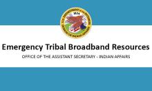 Emergency Tribal Broadband Resources