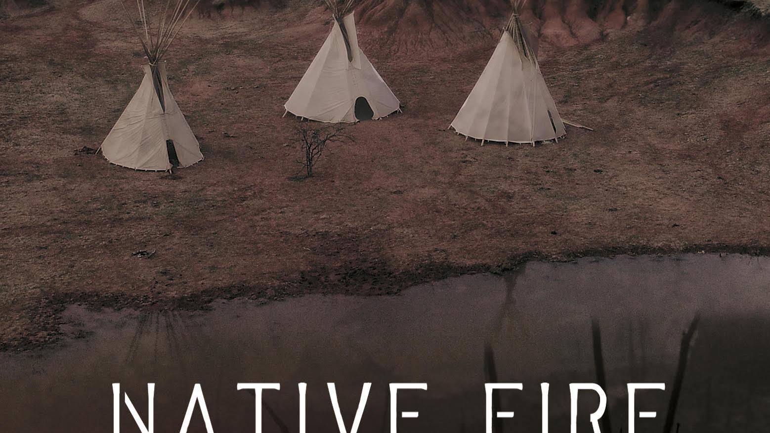 Native Fire video picture