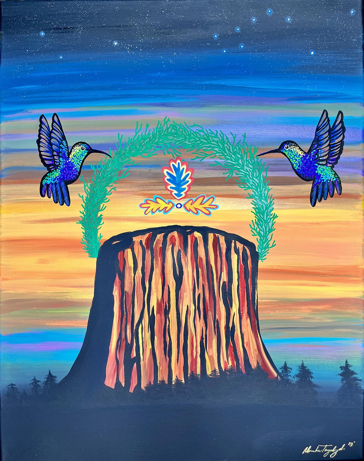 Painting showing two hummingbirds on either side of a cedar arch, stretching over an oak leaf design. The devil’s tower in centered in the background, while the night sky shows the seven sisters constellation.